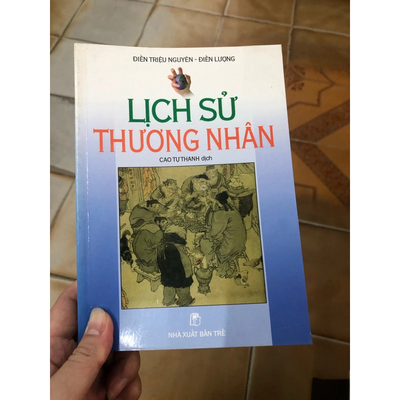 Lịch sử thương nhân - Cao Tự Thanh dịch  335096