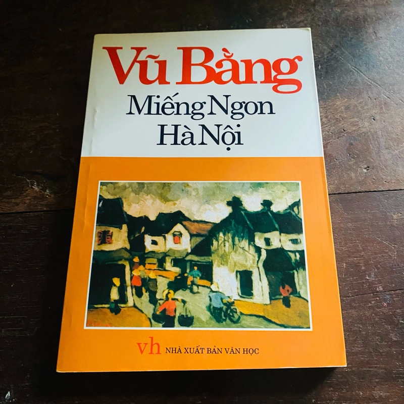 Miếng ngon Hà Nội - Vũ Bằng 339510