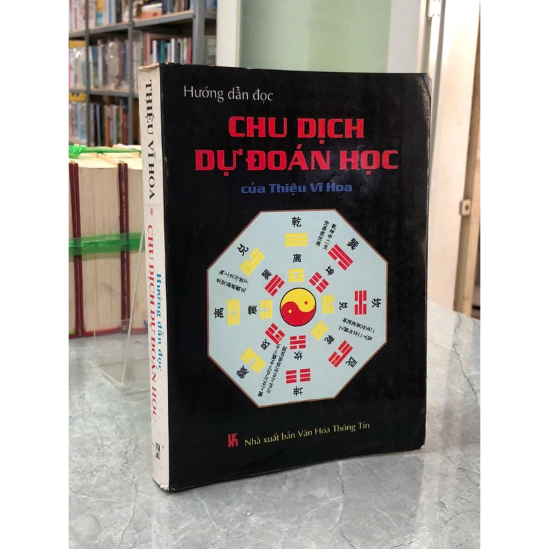 CHU DỊCH DỰ ĐOÁN HỌC - HÀN KHỞI, BÀNG TÀI HƯNG 474667
