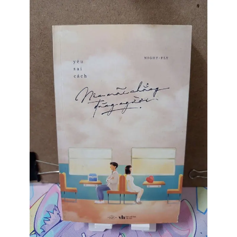 [Sách Cũ SCGR] Yêu sai cách nên mãi chẳng đúng người - NIGHT-FLY Tản văn RUBO0810 675710