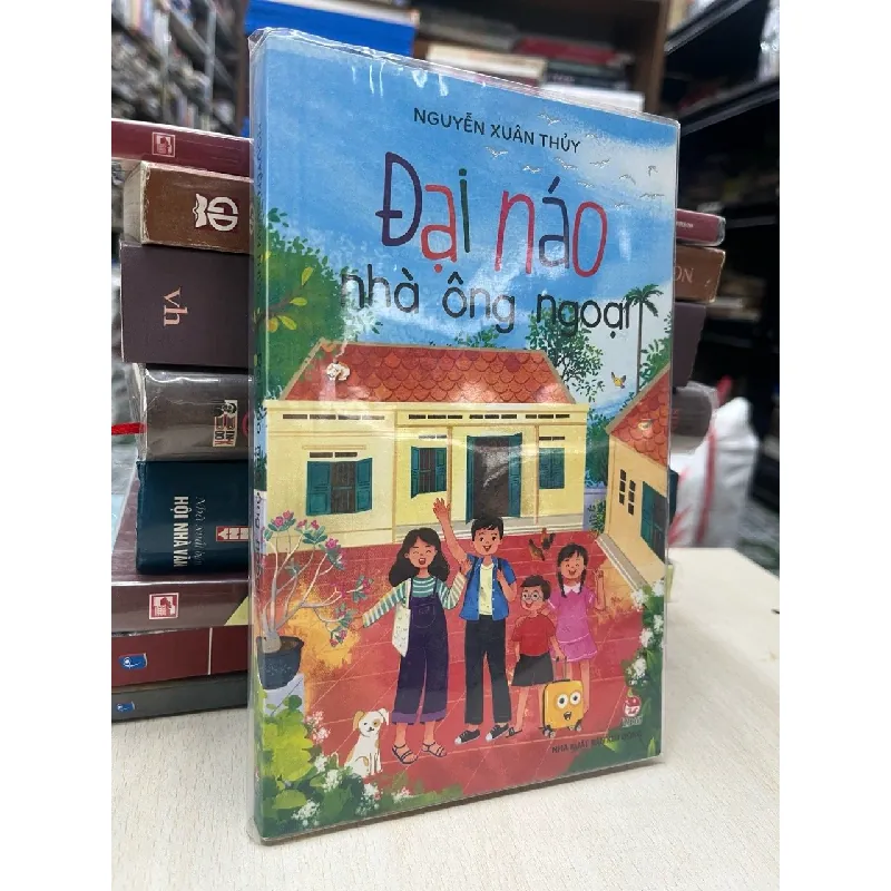 Đại náo nhà ông ngoại - Nguyễn Xuân Thuỷ 695520