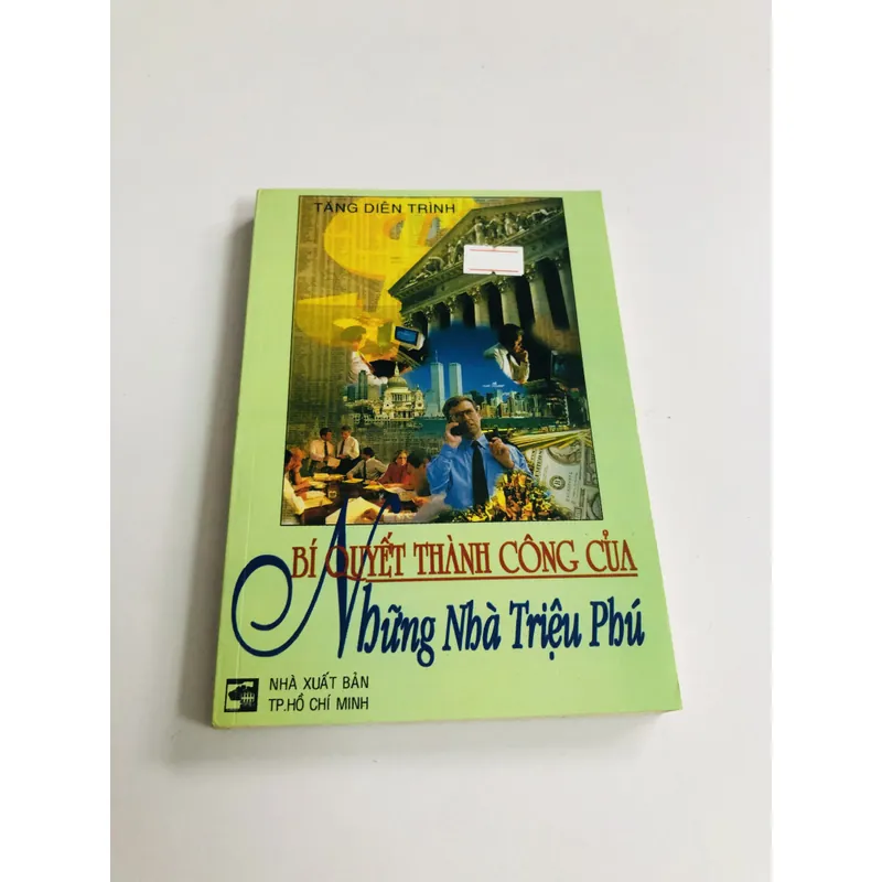 BÍ QUYẾT THÀNH CÔNG CỦA NHỮNG NHÀ TRIỆU PHÚ  704015