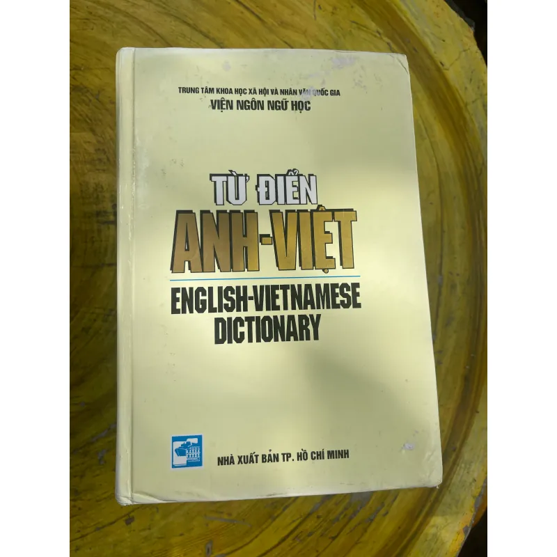 TỪ ĐIỂN ANH - VIỆT ENGLISH- VIETNAMESE DICTIONARY 2000 730662