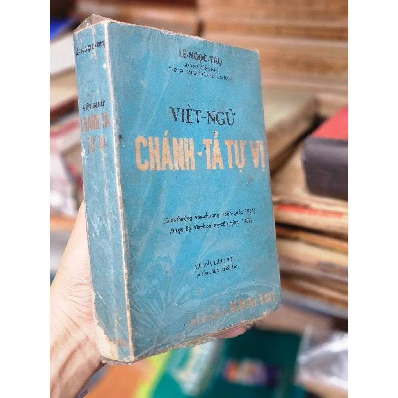 Việt ngữ chánh tả tự vị - Lê Ngọc Trụ ( bìa cứng in lần nhất ) 128629