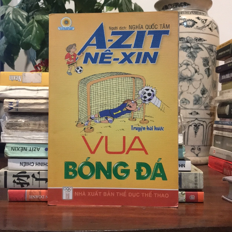 VUA BÓNG ĐÁ (A-ZIT NÊ - XIN) (Truyện hài hước) 491494