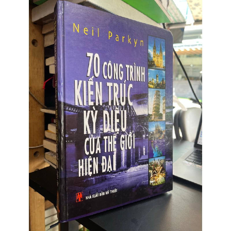 70 công trình kiến trúc kỳ diệu của thế giới hiện đại - Neil Parkyn 477610
