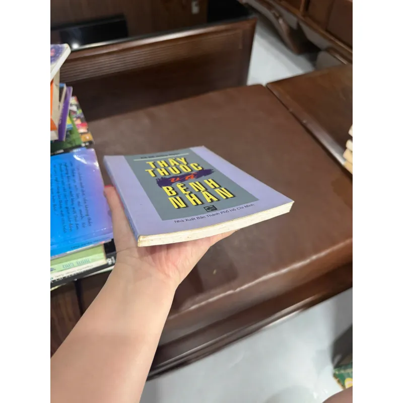 Thầy Thuốc Và Bệnh Nhân – BS Đỗ Hồng Ngọc |Sách Y Học, Kỹ Năng Giao Tiếp Trong Điều Trị K4 1017999