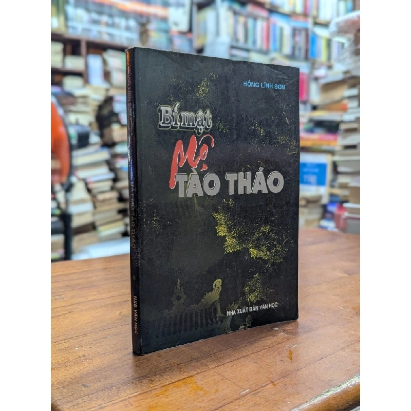 BÍ MẬT MỘ TÀO THÁO - HỒNG LĨNH SƠN 136443