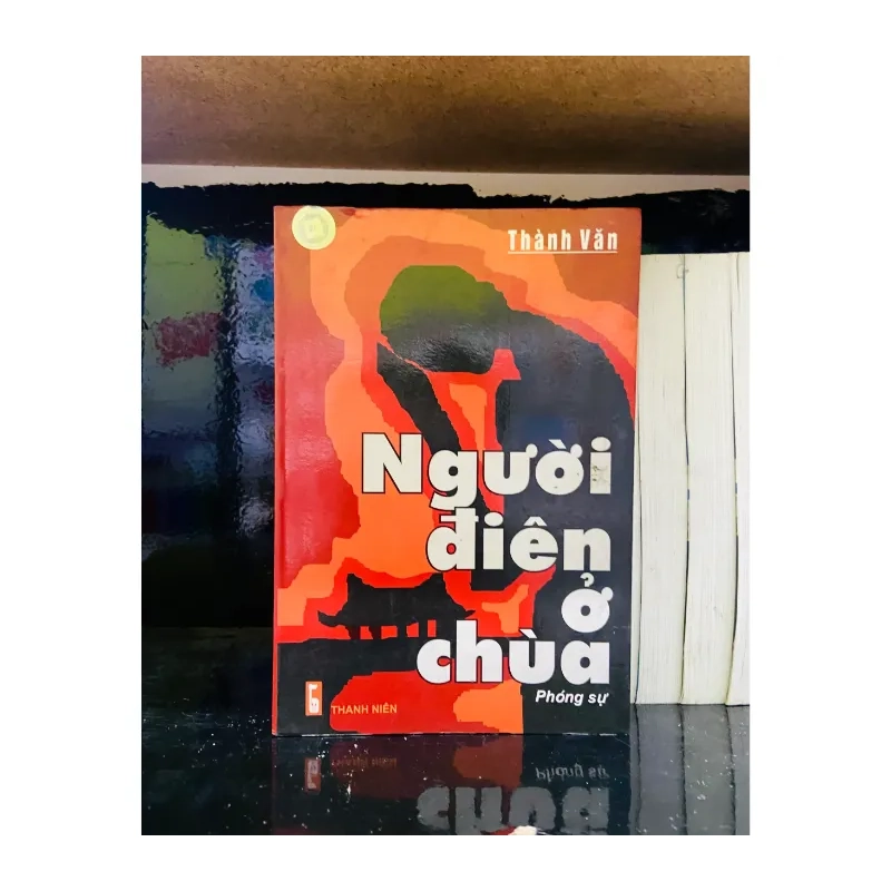 Người điên ở chùa - Thành Văn 985094