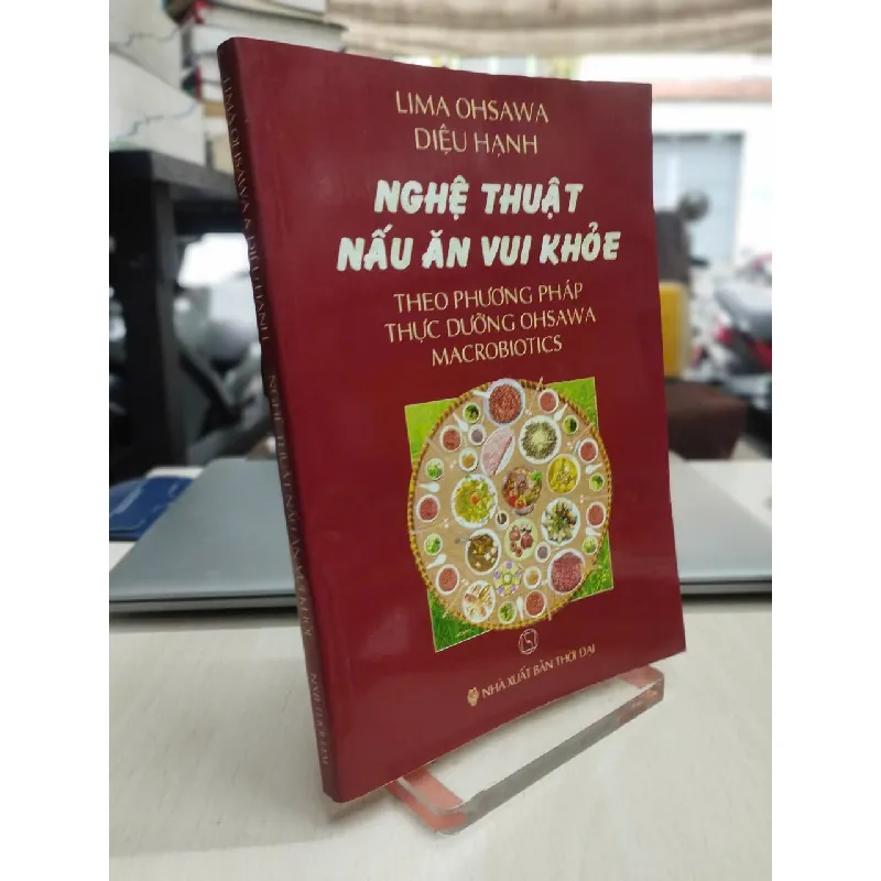 Nghệ thuật nấu ăn vui khoẻ theo phương pháp thực dưỡng Ohsawa Macrobiotics 557441