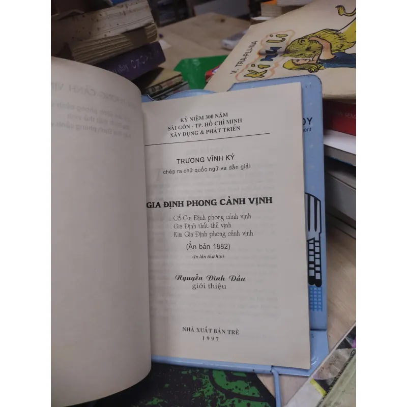 Sách: Gia Định phong cảnh vịnh (A3) - Tác giả: Trương Vĩnh Ký - Nguyễn Đình Đầu 689949