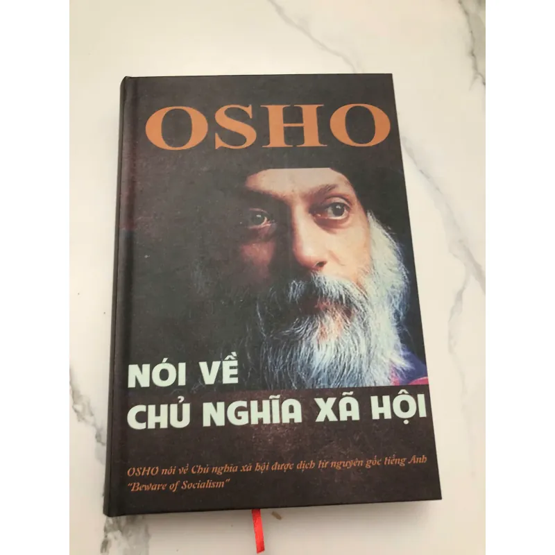 "OSHO NÓI VỀ CHỦ NGHĨA XÃ HỘI" - Beware of Socialism ( BÌA CỨNG ) 597942