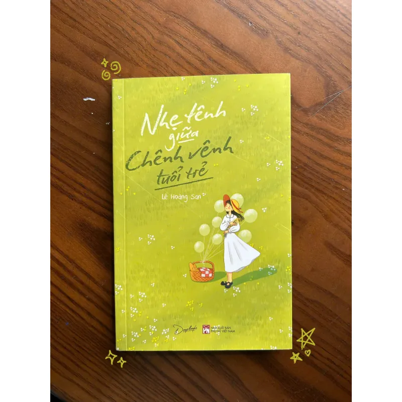 NHẸ TÊNH GIỮA CHÊNH VÊNH TUỔI TRẺ by LÊ HOÀNG SAN 561351