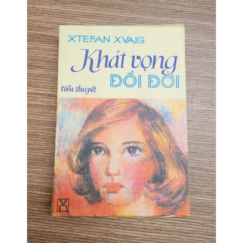 Tiểu thuyết Áo của nhà văn Stefan Zweig: KHÁT VỌNG ĐỔI ĐỜI (425 trang, sách đẹp) 776857