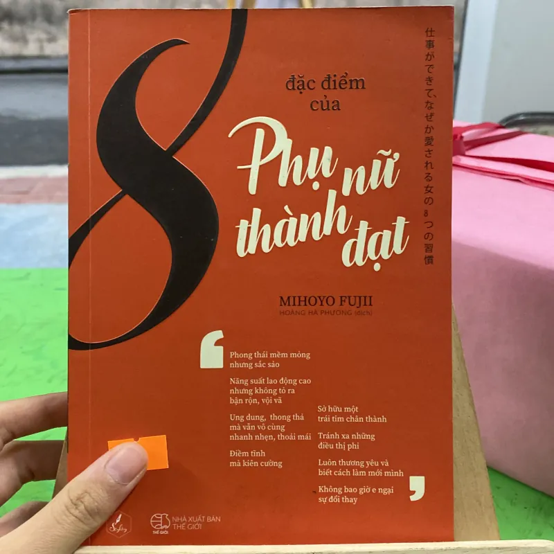Sách “ĐẶC ĐIỂM CỦA PHỤ NỮ THÀNH ĐẠT”– Mihoyo Fujii (Hoàng Hà Phương dịch)  746370