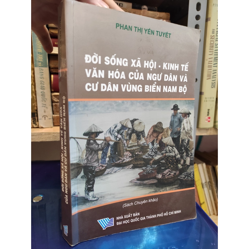 Đời sống xã hội - kinh tế văn hoá của ngư dân và cư dân vùng biển Nam bộ 291720