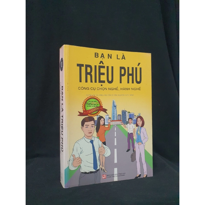 Bạn là triệu phú công cụ chọn nghê hành nghê mới 90% 2015 -HCM205 Thu Hằng Vũ Tâm Tuyết Minh SÁCH KỸ NĂNG 923907