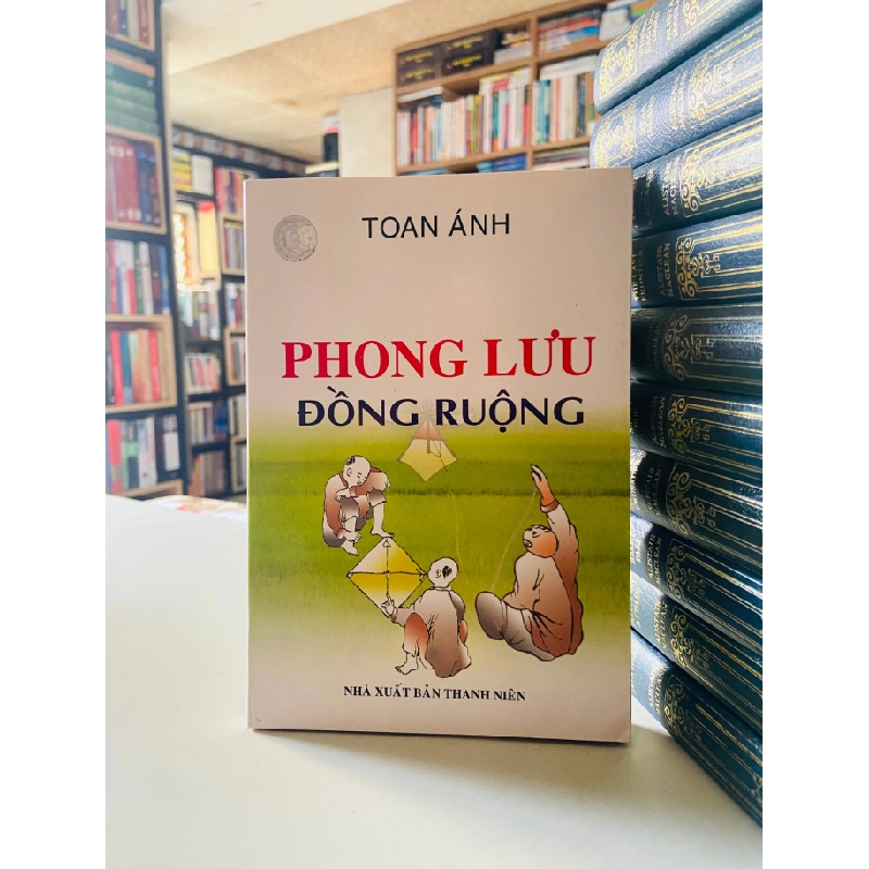 Phong lưu đồng ruộng - Toan Ánh STB3710 Văn học 534667