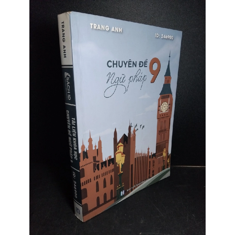 Tài liệu khóa học chuyên đề ngữ pháp 9 mới 80% bẩn nhẹ, tróc gáy nhẹ, có chữ viết 2022 HCM2101 Trang Anh HỌC NGOẠI NGỮ 381002