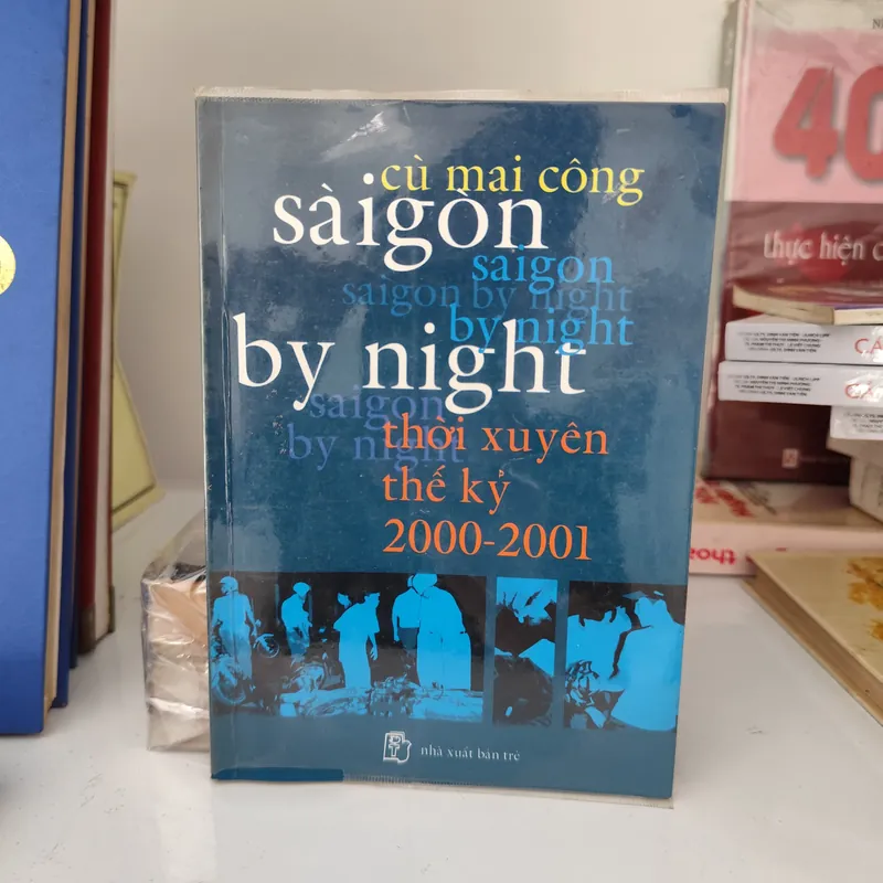 Sài Gòn thời xuyên thế kỷ 2000-2001-Cù Mai Công 602972