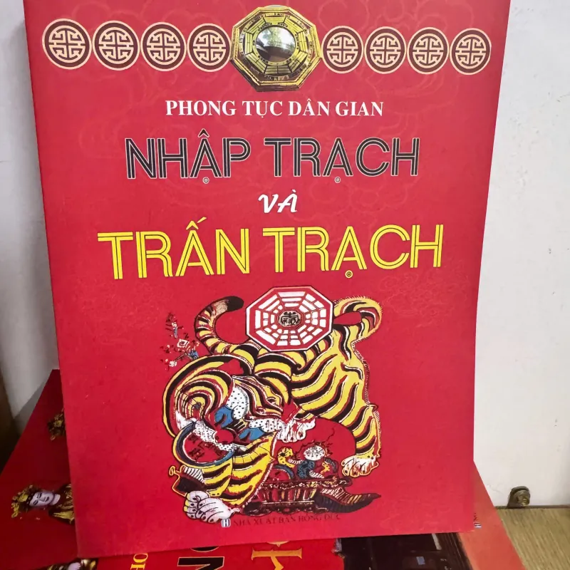 S177. PHONG TỤC DÂN GIAN - NHẬP TRẠCH VÀ TRẤN TRẠCH 1003513