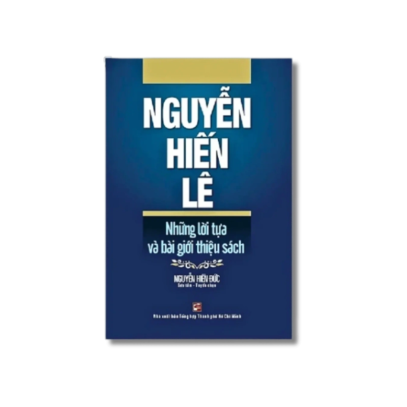 Nguyễn Hiến Lê - Những lời tựa và bài giới thiệu sách - Nguyễn Hiền Đức Vanvosach 725442