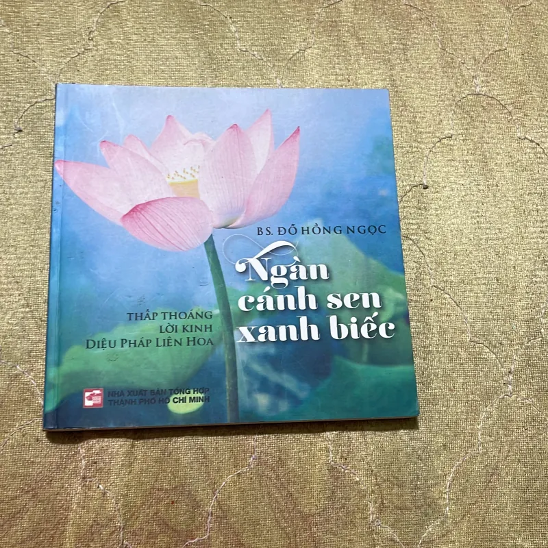 COMBO ĐỖ HỒNG NGỌC : gươm báu trao tay,nghĩ từ trái tim,ngàn cánh sen xanh biếc,cõi Phật 758017