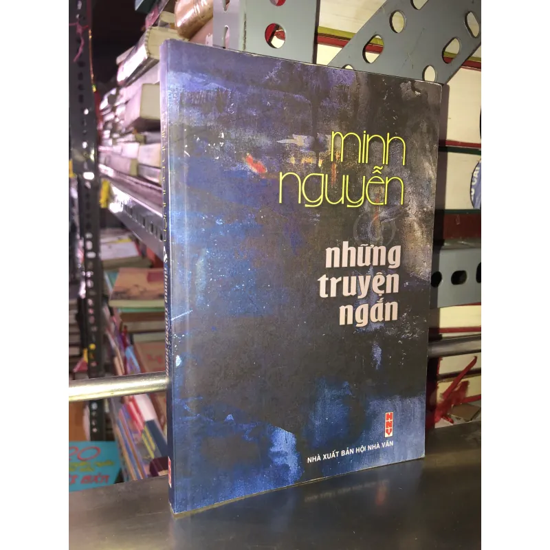 Minh Nguyễn & những truyện ngắn 1011391