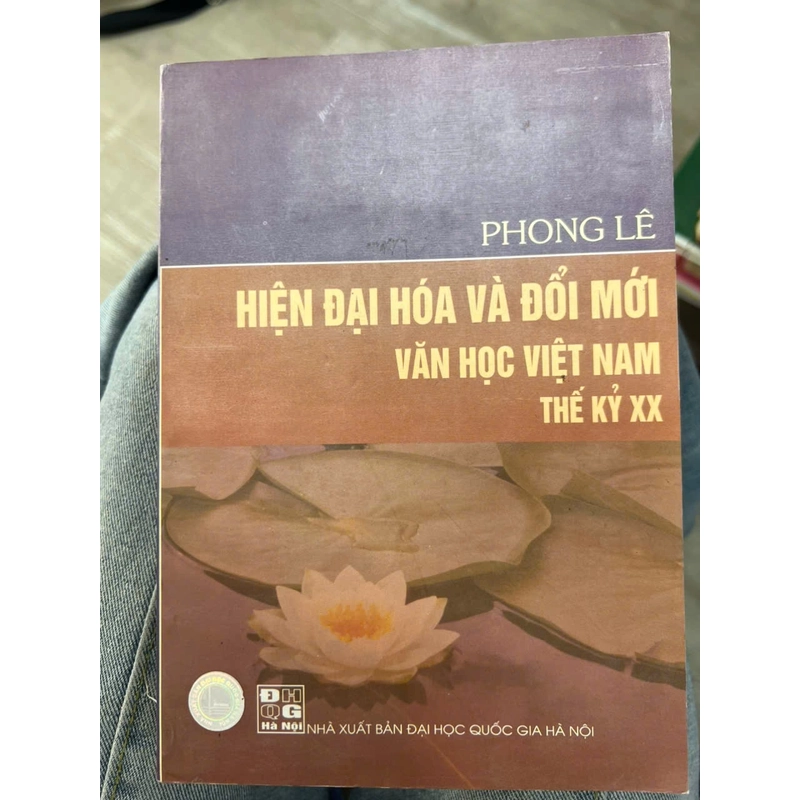 Hiện đại hoá và đổi mới Văn học Việt Nam thế ky XX - Phong Lê .8 336336