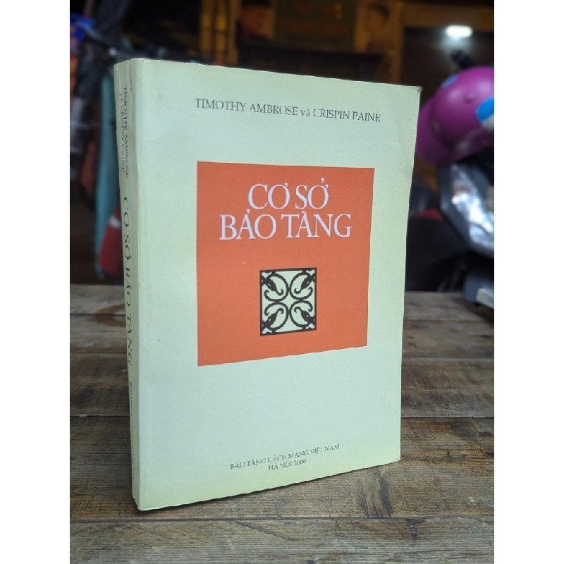 CƠ SỞ BẢO TÀNG - TIMOTHY AMBROSE VÀ CRISPIN PAINE 307550