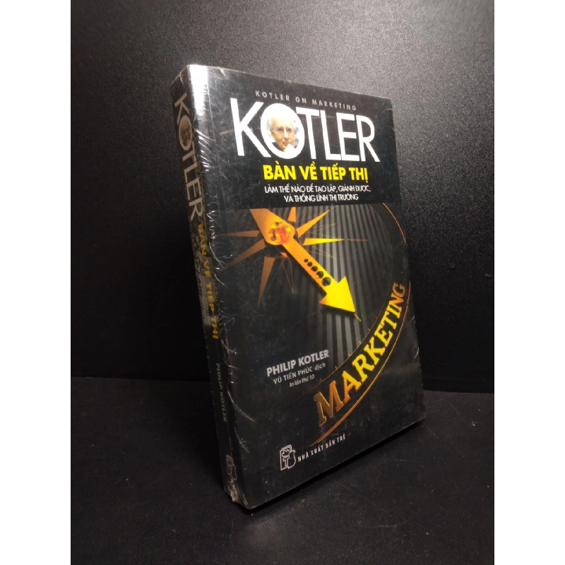 Bàn về tiếp thị làm thế nào để tạo lập, dành được và thống lĩnh thị trường mới 90% HCM2410 923809