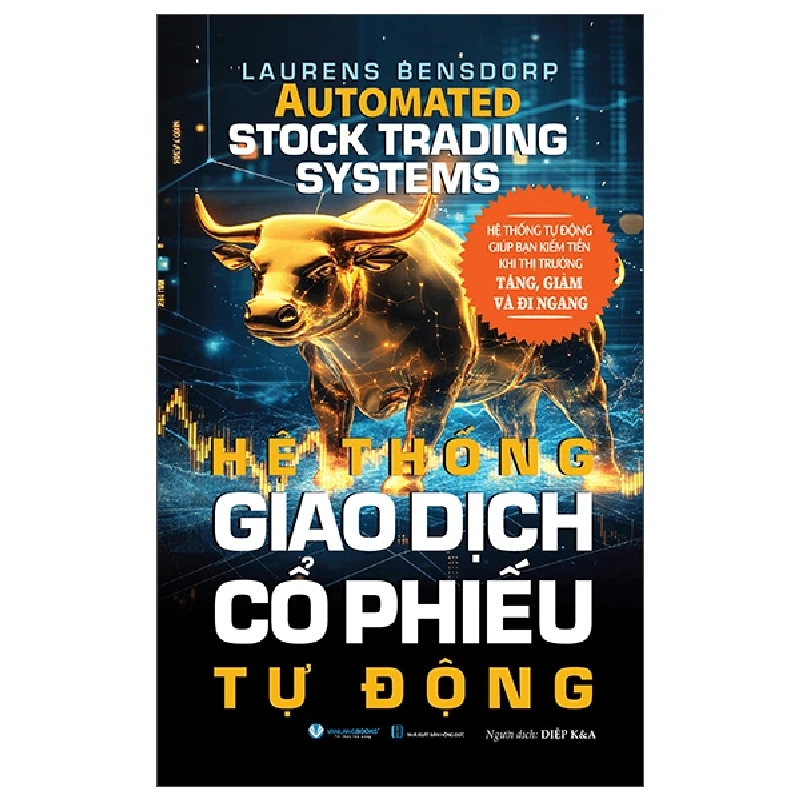 Hệ thống giao dịch cổ phiếu tự động - Laurens Bensdorp - 03/04/2025 (XB) - Văn lang Rebooks.vn 944874