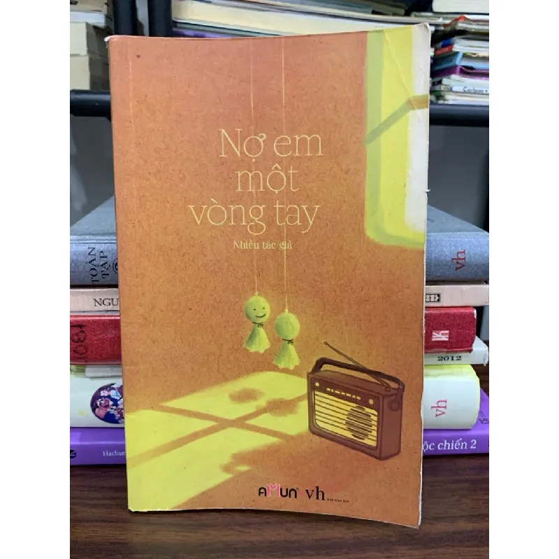 Nợ em một vòng tay — Nhiều tác giả 589393