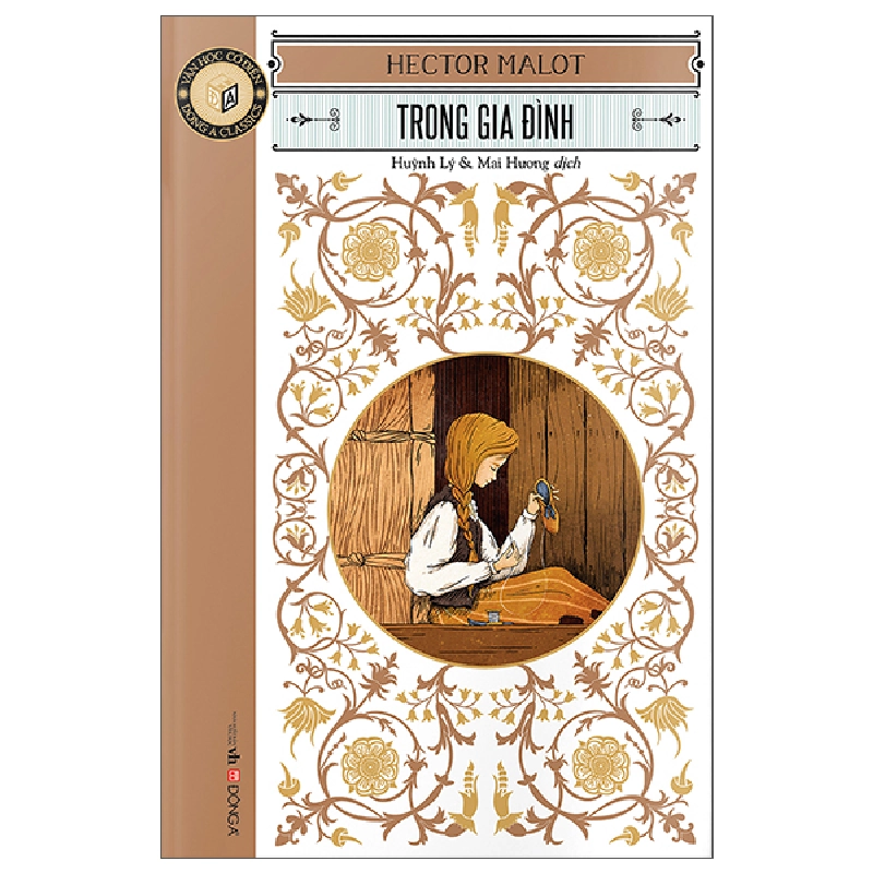 Văn Học Cổ Điển - Đông A Classic - Trong Gia Đình (2025) - Hector Malot 700024