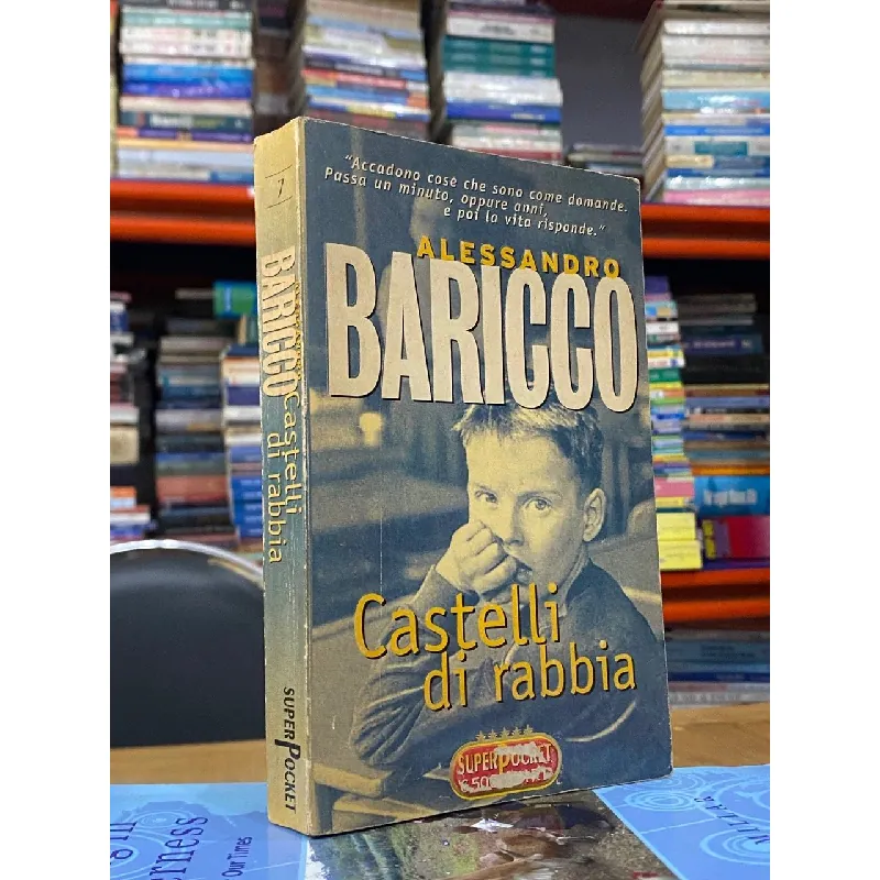 Castelli Di Rabbia - Alessandro Baricco ( Italian ) 560690