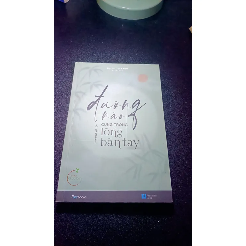 Đường Nào Cũng Trong Lòng Bàn Tay 662623