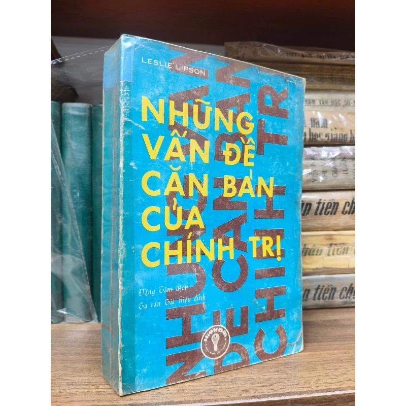 Những vấn đề căn bản của chính trị - Leslie Lipson 539241