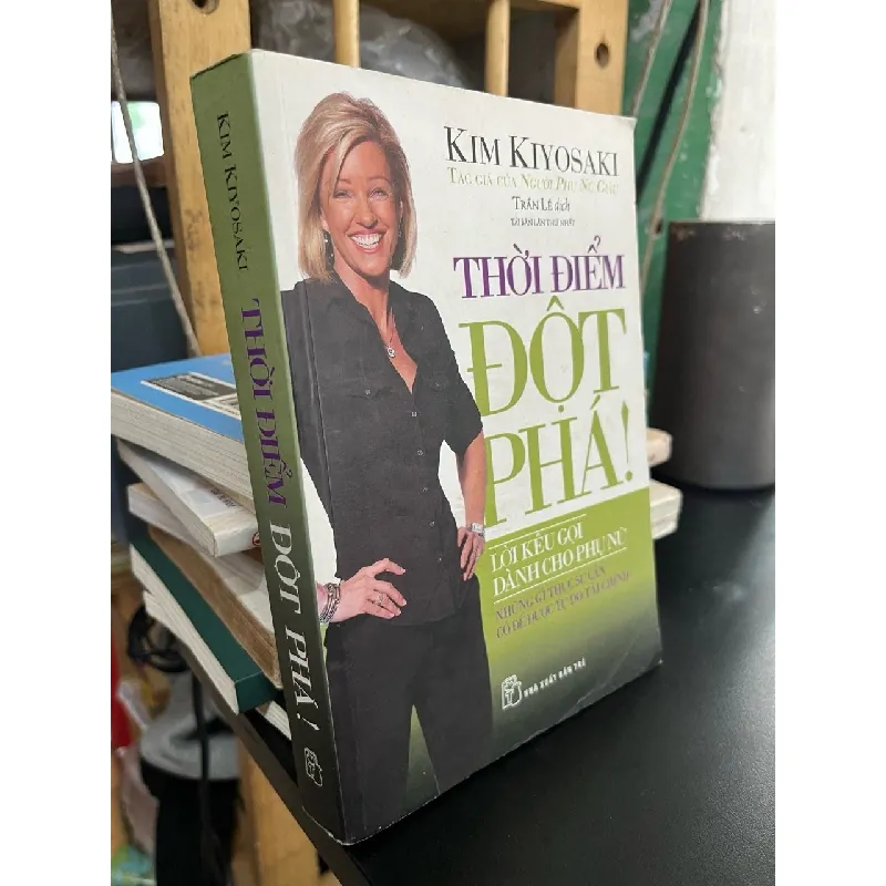 Thời điểm đột phá - Kim Kiyosaki 574720