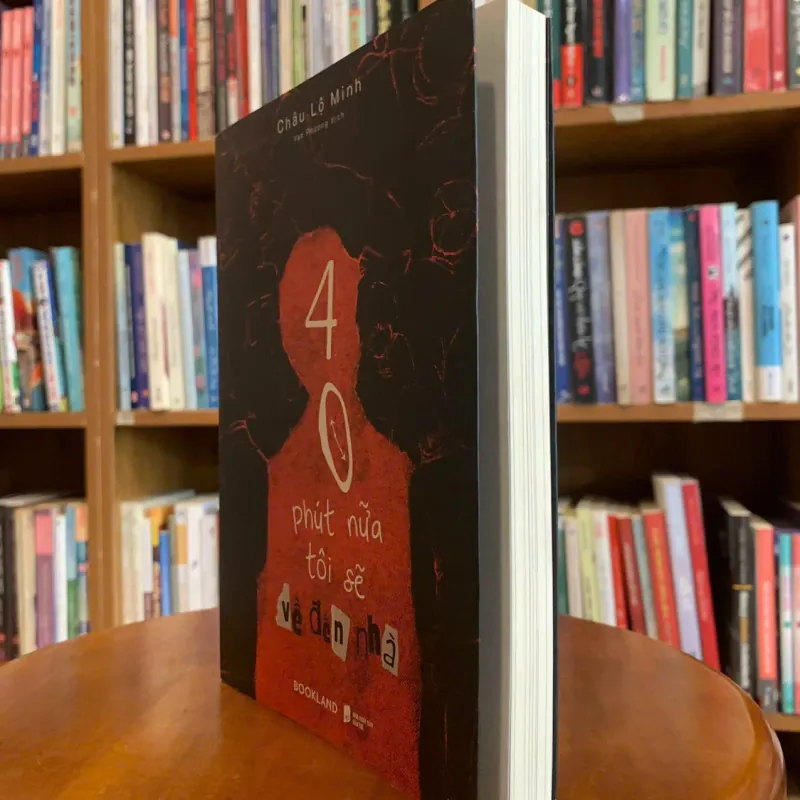 40 phút nữa tôi sẽ về đến nhà - Châu Lộ Minh 731740