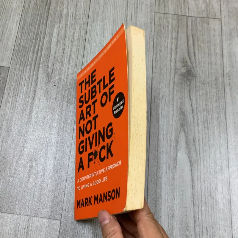 The subtle art of not giving a f.ck - mark manson. 5b5 777789
