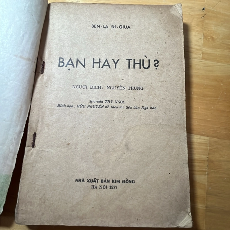 [sách xưa - in 1977] Bạn hay thù - Kim Đồng 443197