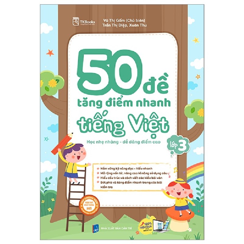 50 Đề Tăng Điểm Nhanh Tiếng Việt Lớp 3 - Vũ Thị Gấm, Trần Thị Diệp, Xuân Thu 162393