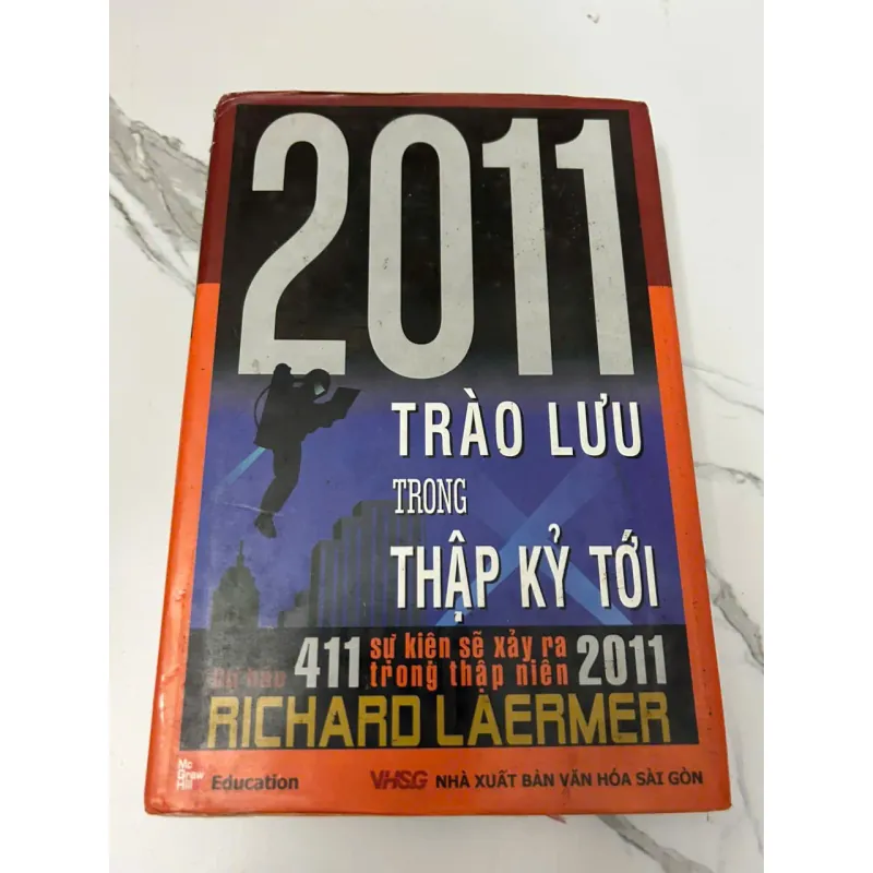 2011 TRÀO LƯU TRONG THẬP KỶ TỚI - RICHARD LAERMER 605633