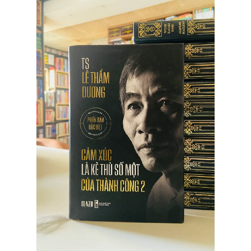 Cảm xúc là kẻ thù số một của thành công 2 - Lê Thẩm Dương 526657