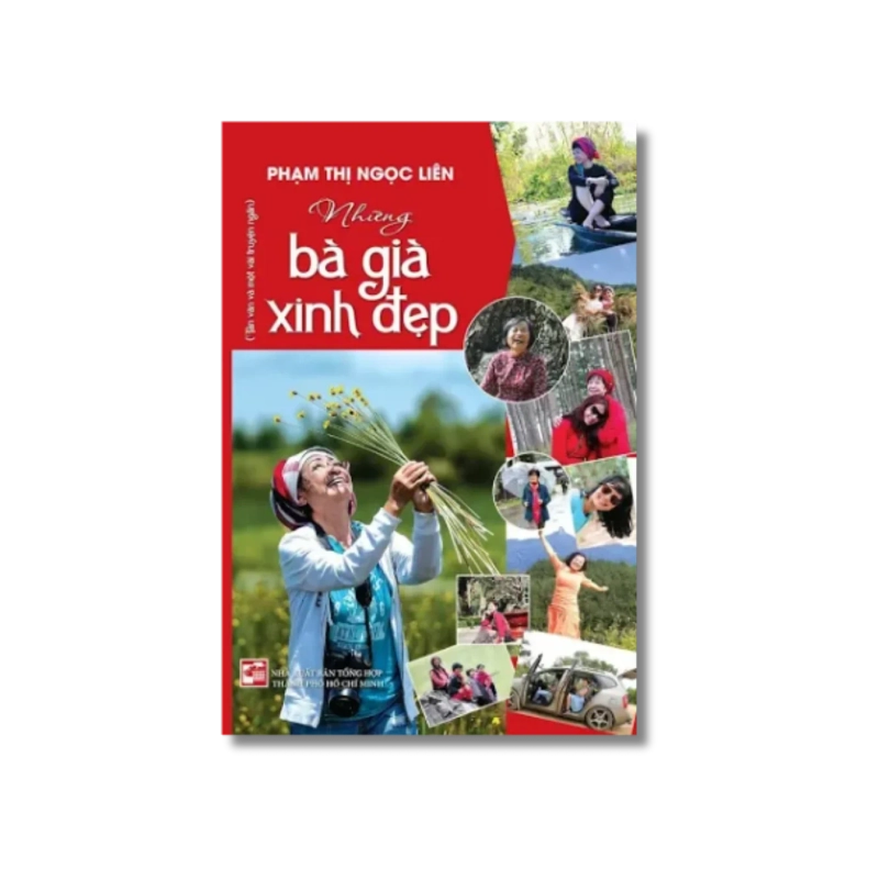 Những bà già xinh đẹp - Phạm Thị Ngọc Liên VANVOSACH 734813
