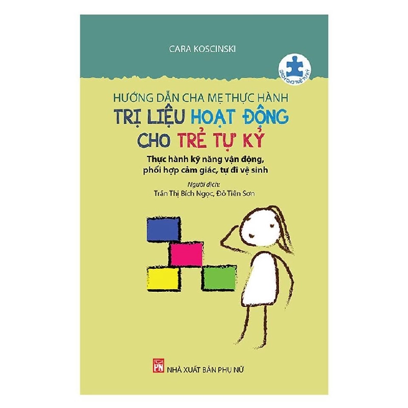 CN nuôi dạy trẻ tự kỷ- Hướng dẫn cha mẹ thực hành trị liệu hoạt động cho trẻ tự kỷ,73 - Cara Koscinski - 2023 - TÂM LÝ GIÁO DỤC Blogmeo040226 793670