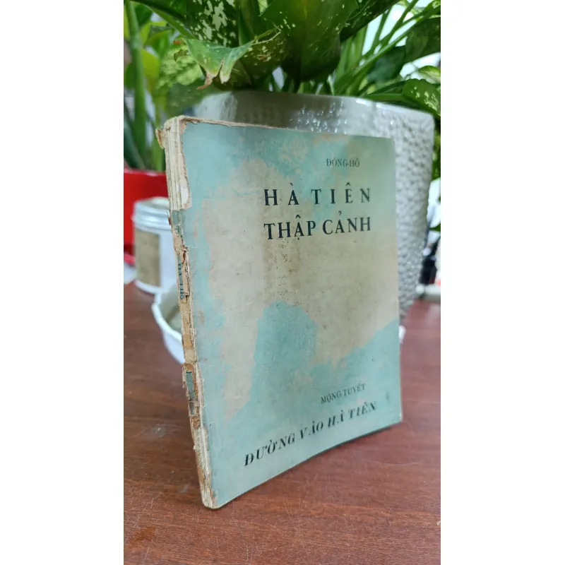 HÀ TIÊN THẬP CẢNH VÀ ĐƯỜNG VÀO HÀ TIÊN 704007