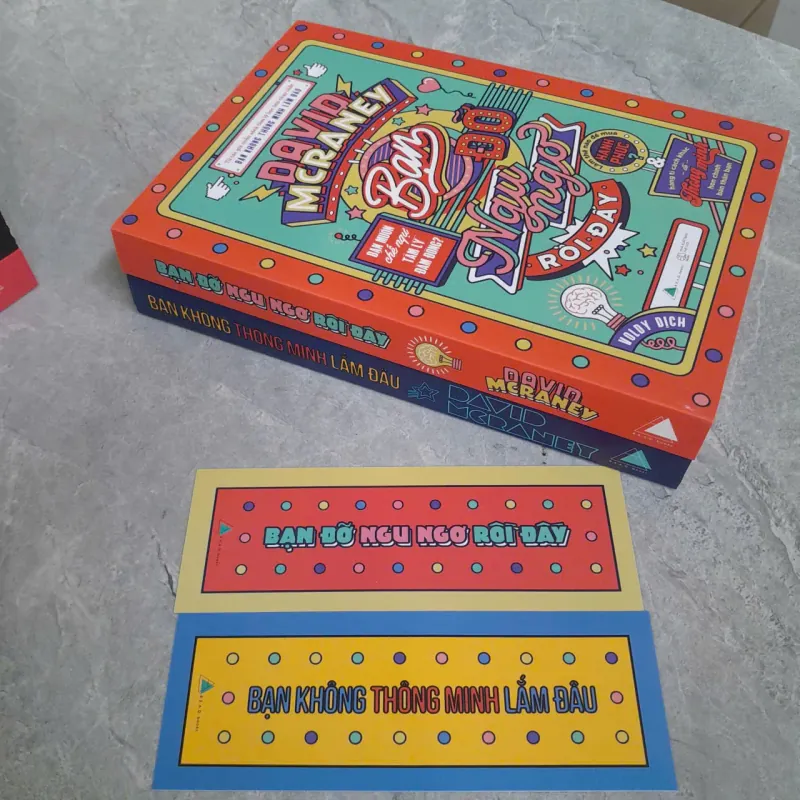 BẠN KHÔNG THÔNG MINH LẮM ĐÂU, BẠN ĐỠ NGU NGƠ RỒI ĐẤY - DAVID MCRANEY 1005662