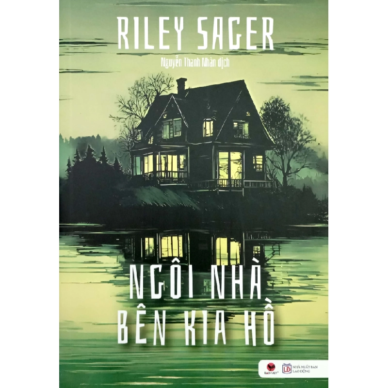 Ngôi Nhà Bên Kia Hồ - Riley Sager 352259