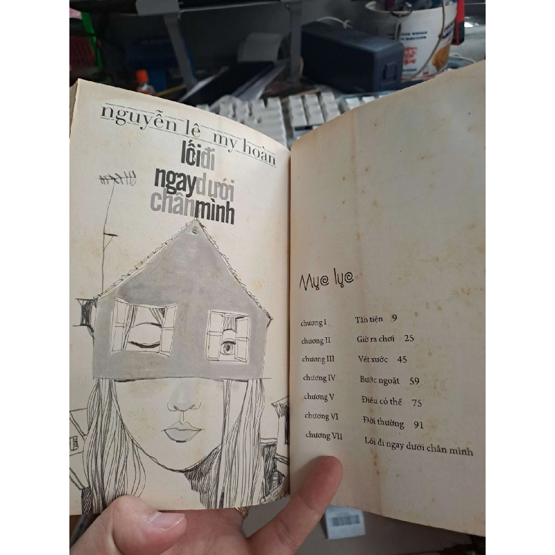 Lối đi ngay dưới chân mình Truyện dài Nguyễn Lê My Hoàn mới 80% ố 2013 KỸ NĂNG HCM2908 920487